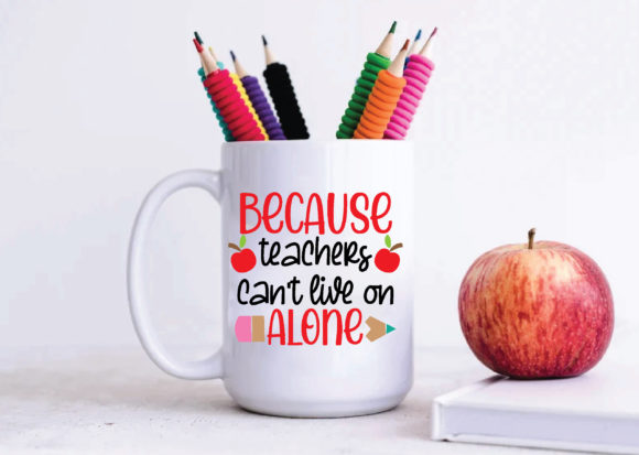 Because Teachers Can’t Live on Alone Graphics for Crafts