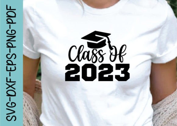 Class of 2023 Svg Graphics for Crafts
