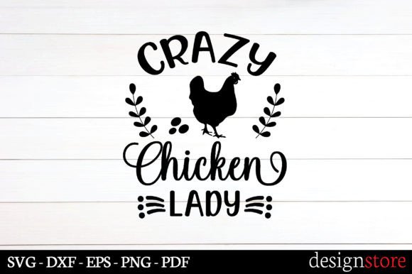 Crazy Chicken Lady Svg Graphics for Local Business Branding