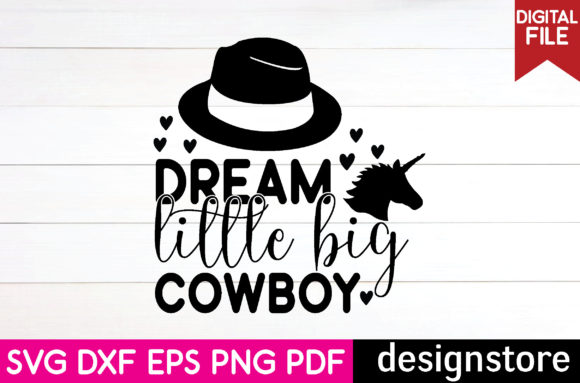 dream little big cowboy graphics for crafts