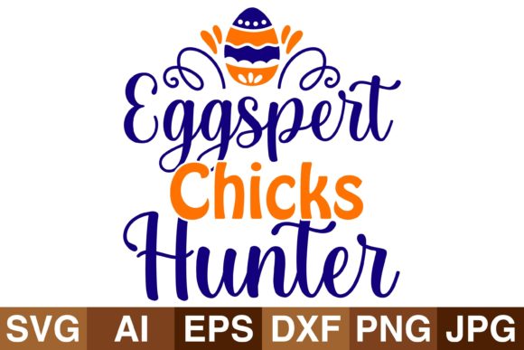 Eggspert Chicks Hunter Graphics for Crafts