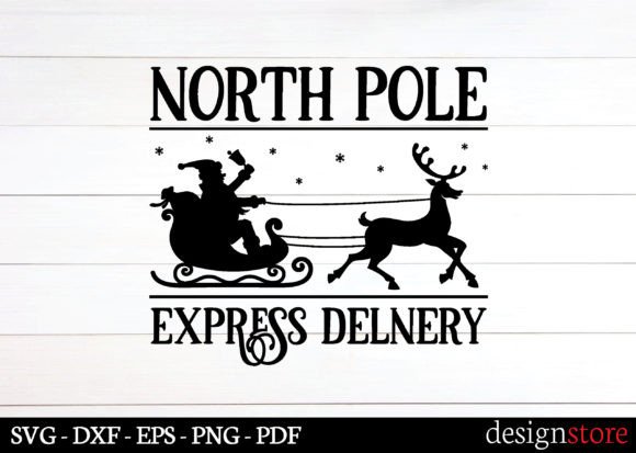 North Pole Express Delnery Svg Graphics for Crafts