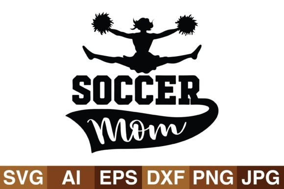 Soccer Mom Svg Designs: A Graphic Asset for Local Branding