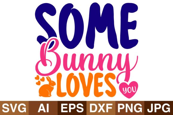 Some Bunny Loves
