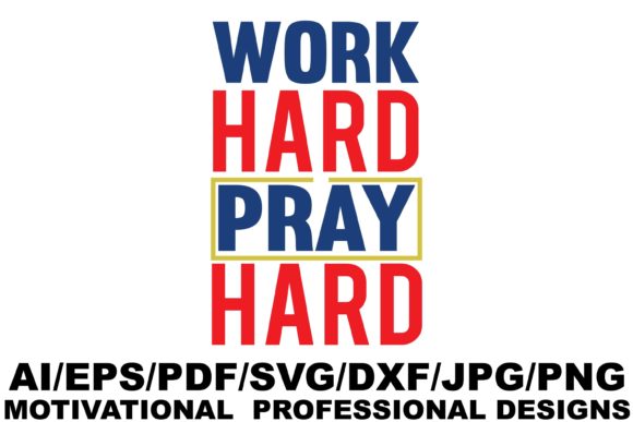 Work Hard Pray Hard Graphics for Crafts